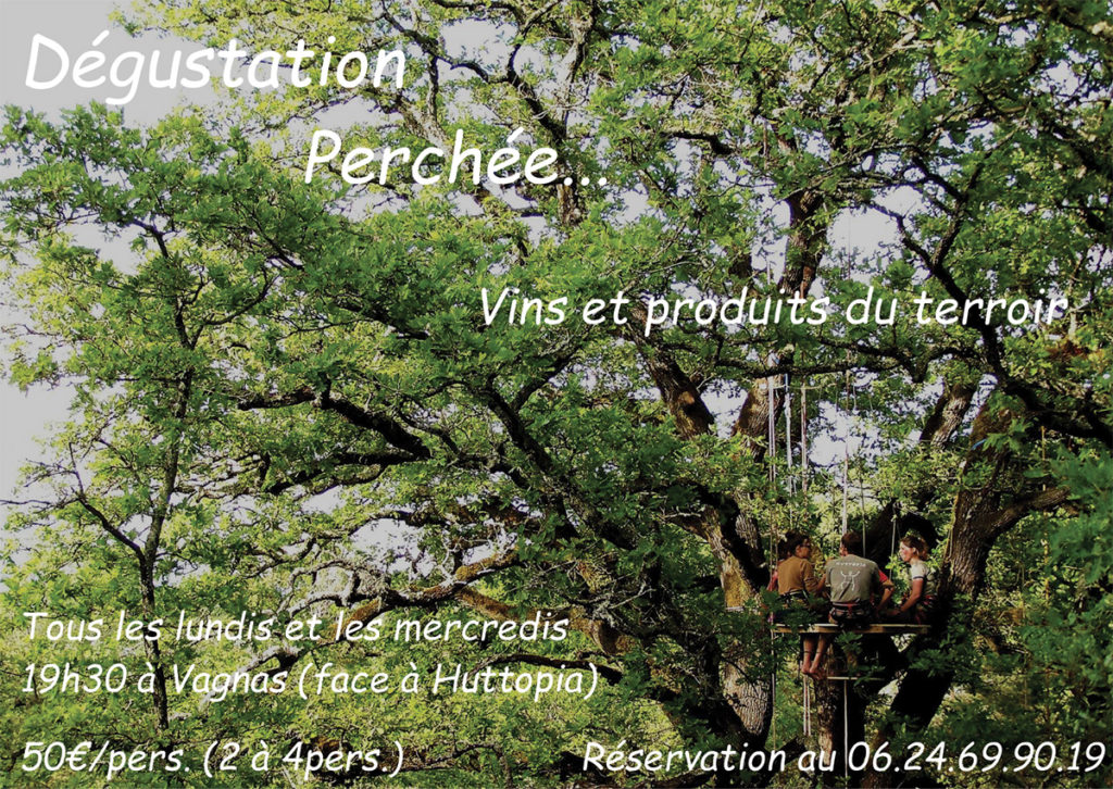 Les dégustations perchées